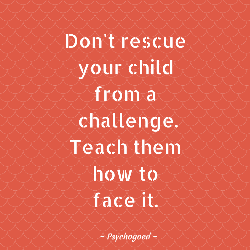 Don't rescue your child challenge