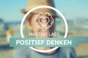 Masterclass Leer je kind Positief Denken