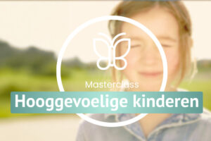 Workshop: Meer begrip en rust voor je hooggevoelige kind