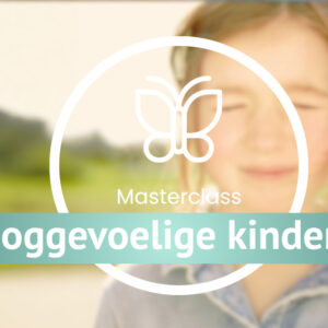 HSP & kinderen, hooggevoelige kinderen workshop