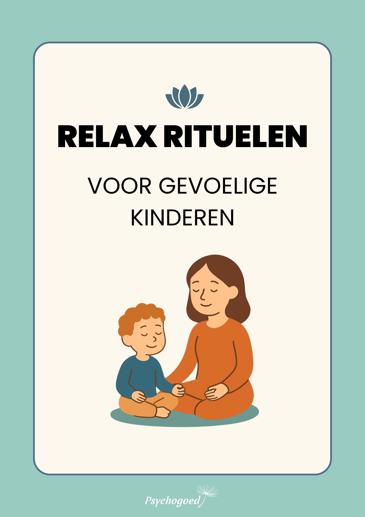 Relax rituelen voor gevoelige kinderen